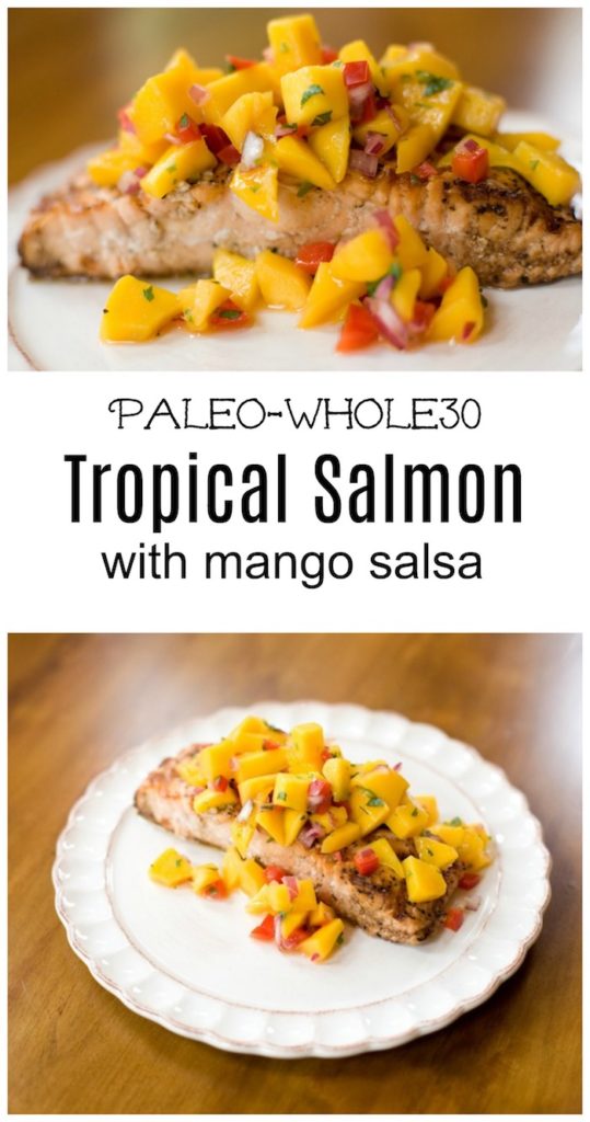 Tropical Salmon with Mango Salsa | The Organic Kitchen Blog and Tutorials